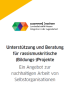 Infoflyer: Unterstützung und Beratung für rassismuskritische (Bildungs-)Projekte